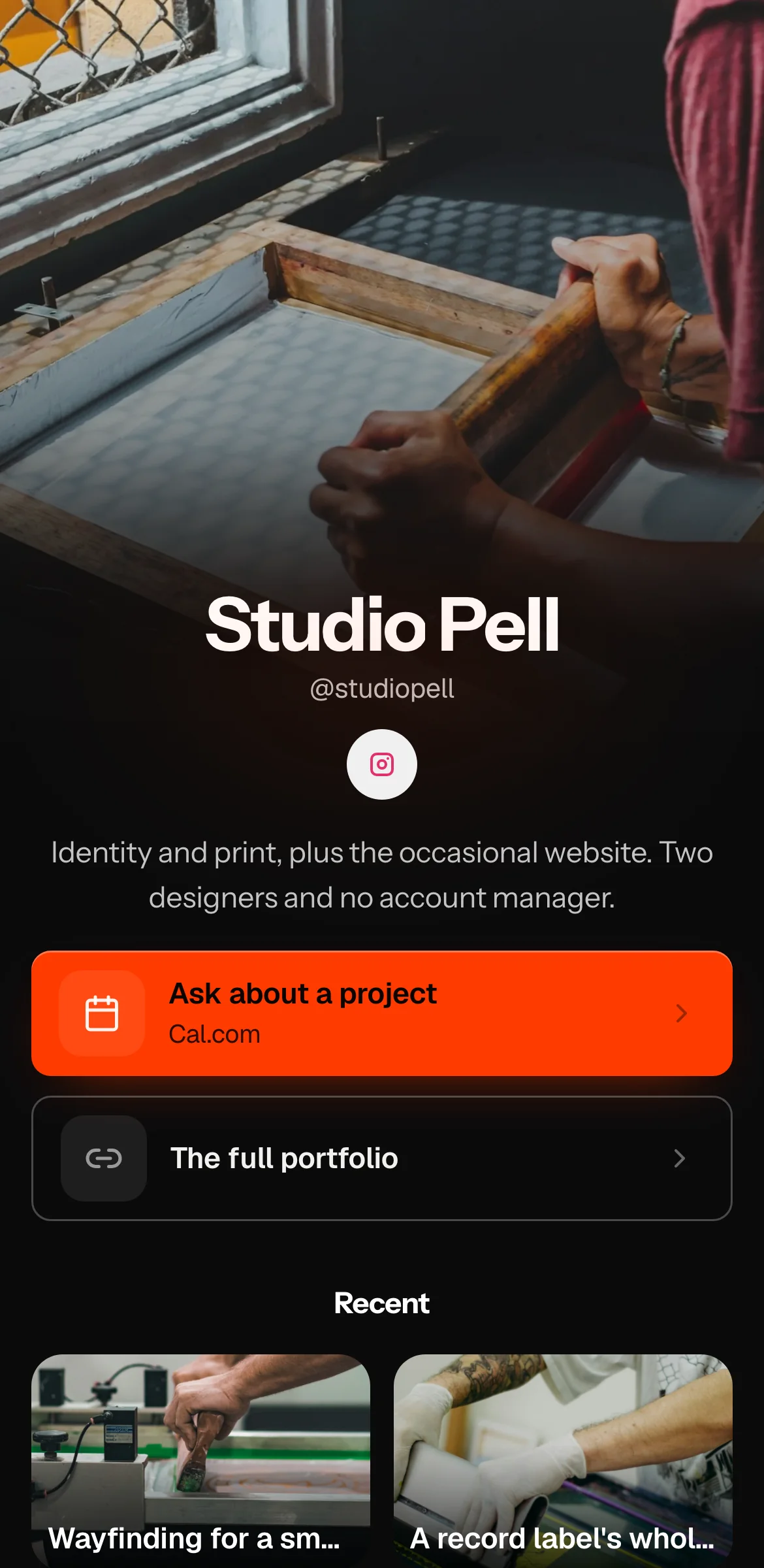 Example link in bio page for a fictional design studio, Studio Pell: screen-printing photo behind the name, red-orange Ask about a project button.